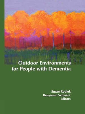 cover image of Outdoor Environments for People with Dementia